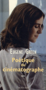 Poétique du cinématographe - Green Eugène