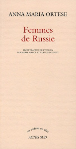 Femmes de Russie - Ortese Anna Maria ; Manca Maria ; Schmitt Claude