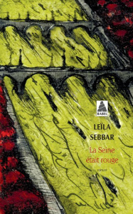 La seine était rouge. Paris, octobre 1961 - Sebbar Leïla