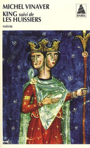 King. Suivi de Les huissiers - Vinaver Michel