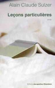 Leçons particulières - Sulzer Alain Claude ; Honigmann Johannes
