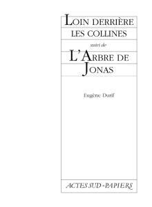 Loin derrière les collines. Suivi de L'arbre de Jonas - Durif Eugène