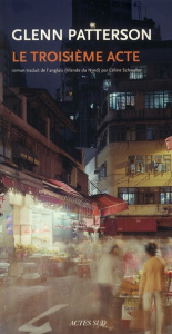 Le Troisième Acte - Patterson Glenn ; Schwaller Céline