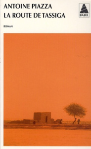 La route de Tassiga - Piazza Antoine