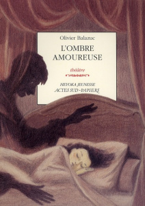 L'ombre amoureuse - Balazuc Olivier ; Macola Piero