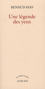 Une légende des yeux - Eco Renaud