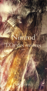 L'Or des rivières - NIMROD