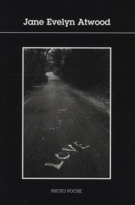 Jane Evelyn Atwood - Atwood Jane Evelyn ; Chaine Catherine