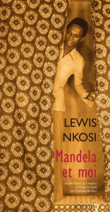 Mandela et moi - Nkosi Lewis ; Woillez Charlotte