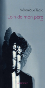 Loin de mon père - Tadjo Véronique