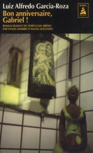 Bon anniversaire, Gabriel ! - Garcia-Roza Luiz-Alfredo ; Lemerre Vitalie ; Macha
