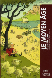 Le Moyen Age à petits pas - Carpentier Vincent ; Monti Marie de