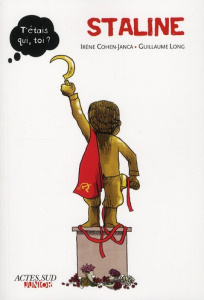 Staline - Cohen-Janca Irène ; Long Guillaume