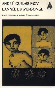 L'Année du mensonge - Guelassimov Andreï ; Dublanchet Joëlle