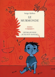 Le murmonde - Kribus Serge