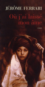 Où j'ai laissé mon âme - Ferrari Jérôme