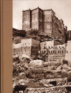 Kasbas berbères, De l'atlas et des oasis. Les grandes architectures du Sud marocain - Terrasse Henri ; Naji Salima ; Delaye Théophile-Je