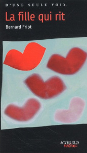 La fille qui rit - Friot Bernard
