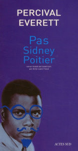 Pas Sidney Poitier - Everett Percival ; Tissut Anne-Laure