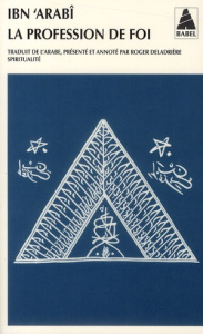 La profession de foi - IBN 'ARABI