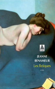 Les reliques - Benameur Jeanne