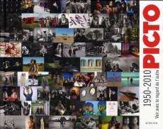 Picto 1950 - 2010. Voir avec le regard de l'autre - Le Goff Hervé