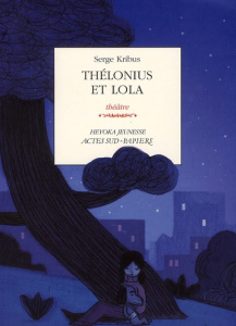 Thélonius et Lola - Kribus Serge