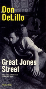 Great Jones Street - DeLillo Don ; Véron Marianne