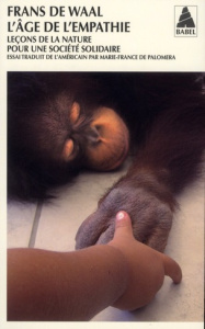 L'âge de l'empathie. Leçons de la nature pour une société solidaire - De Waal Frans ; Paloméra Marie-France de