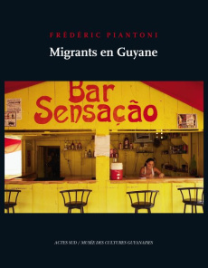 Migrants en Guyane - Piantoni Frédéric