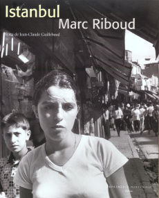 Istanbul - Riboud Marc ; Guillebaud Jean-Claude