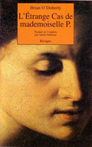 L'étrange cas de mademoiselle P. - Ireland Patrick