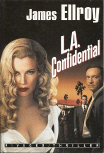 Quatuor Los Angeles Tome 3 : LA Confidential - Ellroy James