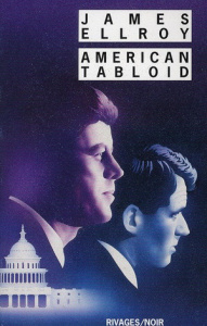 Underworld Tome 1 : American Tabloid - Ellroy James