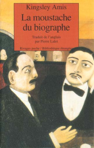 La moustache du biographe - Amis Kingsley