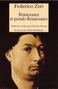 Renaissance et pseudo-Renaissance - Zeri Federico