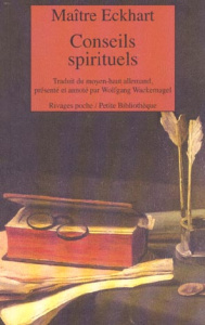 Conseils spirituels - MAITRE ECKHART