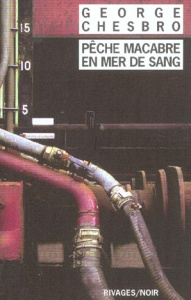 Pêche macabre en mer de sang - Chesbro George-C ; Esch Jean