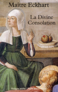 La divine consolation suivi de L'Homme noble - MAITRE ECKHART