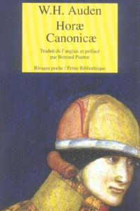 Horae Canonicae. Edition bilingue français-anglais - Auden W-H ; Pautrat Bernard