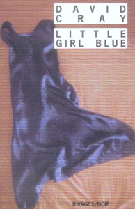 Little Girl Blue - Cray David ; Bondil Pierre