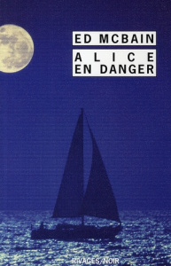 Alice en danger - McBain Ed ; Abadia Guy