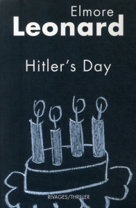 Hitler's Day - Leonard Elmore ; Le Ray Johanne ; Bondil Pierre
