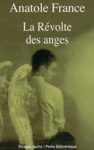 La révolte des anges - France Anatole