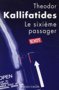 Kristina Vendel Tome 2 : Le sixième passager - Kallifatides Theodor ; Renaud Catherine