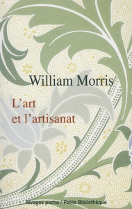 L'art et l'artisanat - Morris William ; Gillyboeuf Thierry