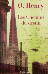 Les Chemins du destin - Henry O ; Valencia Michèle