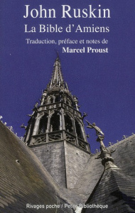 La Bible d'Amiens - Ruskin John ; Proust Marcel