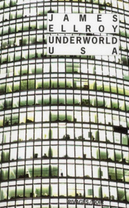 Underworld USA - Ellroy James - Gratias Jean-Paul