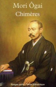 Chimères - Mori Ogai ; Nakamura Ryôji ; Ceccatty René de